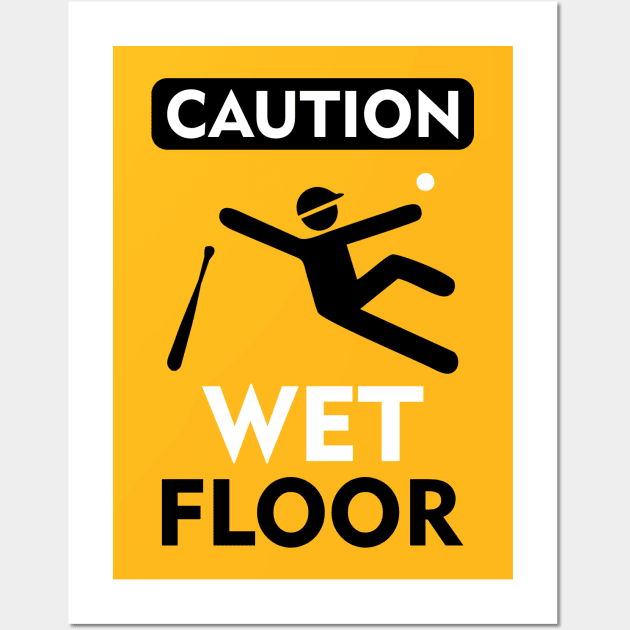 Caution Wet Floor Wall Art by Birdland Sports